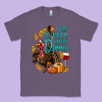 I Was Thinner Before Dinner Turkey Thanksgiving Classic Tee Designed By Lillyallendesigns