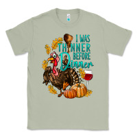 Matcha I Was Thinner Before Dinner Turkey Thanksgiving Classic Tee - LillyAllenDesigns