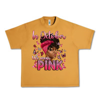 Peanut Butter in october we wear pink with afro woman Urban Heavy Tee - Artiststas