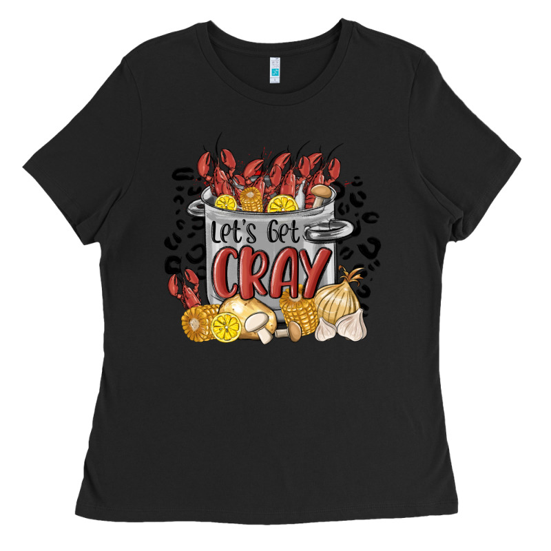 Let's Get Cray Crawfish Boil Ladies Tee by MaliasSmallBusiness | Teevron