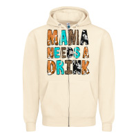 Sandshell Mama Needs a Drink Zipper Hoodie - CowCowDesign