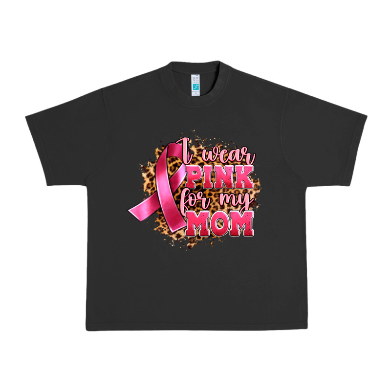 I Wear Pink For My Mom Urban Heavy Tee by Artiststas | Teevron