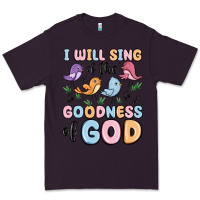 Plum i will sing of the goodness of god Premium Tee - MaliasSmallBusiness