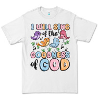 White i will sing of the goodness of god Premium Tee - MaliasSmallBusiness