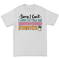 Dove Grey sorry i can t i have to feed my sourdough starter Premium Tee - MaliasSmallBusiness