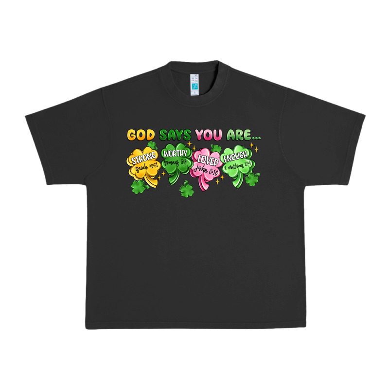 St. Patrick's Day God Says You Are Urban Heavy Tee by Artiststas | Teevron
