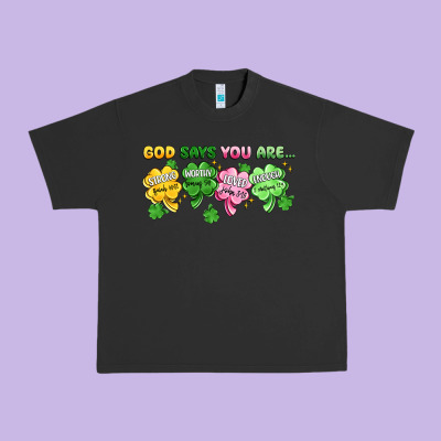 St. Patrick's Day God Says You Are Urban Heavy Tee Designed By Artiststas