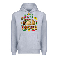 Heather Grey I'm here for the tacos Premium Hoodie - FaDigitalArtStudio