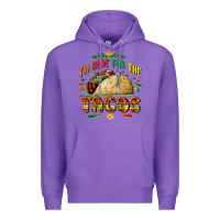 Purple I'm here for the tacos Premium Hoodie - FaDigitalArtStudio