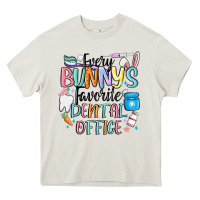 Cream every bunnys favorite dental office Heavy Core Tee - MaliasSmallBusiness