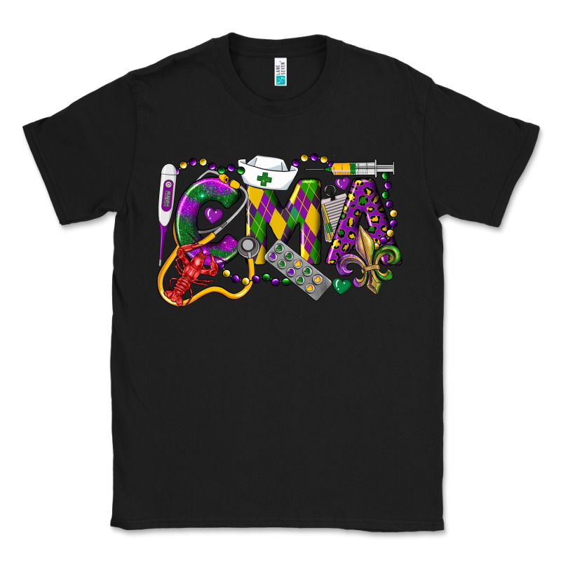 Cma Certified Medical Assistant Mardi Gras Classic Tee by LillyAllenDesigns | Teevron