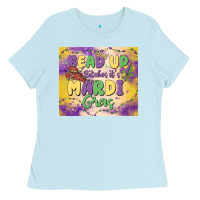 Baby Blue bead up bitches it's mardi gras Ladies Tee - MaliasSmallBusiness
