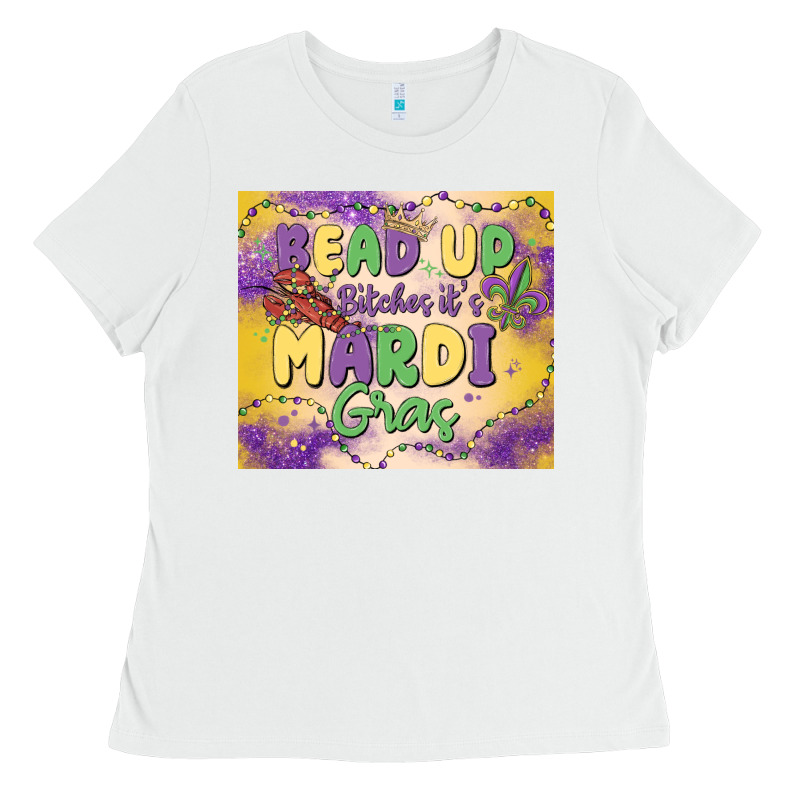 Bead Up Bitches It's Mardi Gras Ladies Tee by MaliasSmallBusiness | Teevron