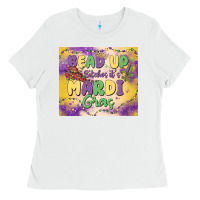 White bead up bitches it's mardi gras Ladies Tee - MaliasSmallBusiness