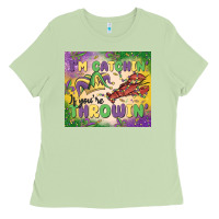 I'm Catchin' If You're Throwin Ladies Tee | Teevron