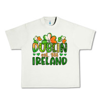 Dublin Ireland St Patrick S Day Urban Heavy Tee | Teevron