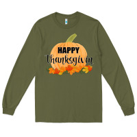 Army Green Happy Thanksgiving Long Sleeve Tee - Bettercallsaul