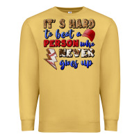 Antique Gold It's Hard To Beat A Person Who Never Gives Up Premium Sweatshirt - BundleAndBundleShop
