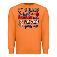 Carrot It's Hard To Beat A Person Who Never Gives Up Premium Sweatshirt - BundleAndBundleShop