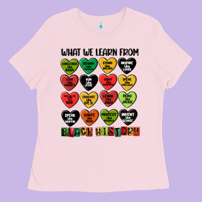 What We Learn From Black History Ladies Tee Designed By Maliassmallbusiness