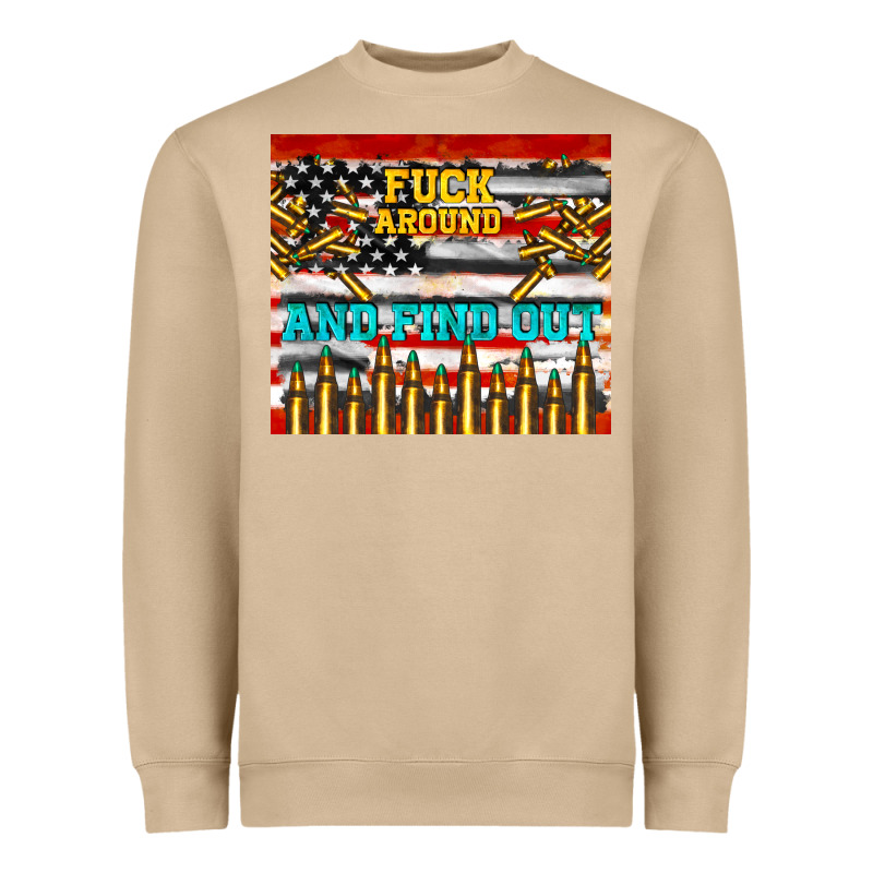 Fuck Around And Find Out Heavyweight Sweatshirt by TumblerDesignByShophia | Teevron