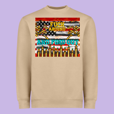 Fuck Around And Find Out Heavyweight Sweatshirt Designed By Tumblerdesignbyshophia