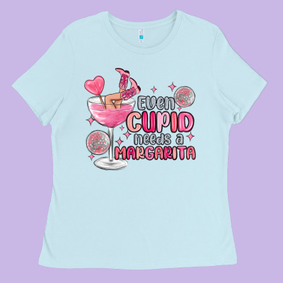 Even Cupid Needs A Margarita Ladies Tee Designed By Maliassmallbusiness