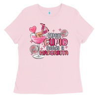 Bubblegum Pink even cupid needs a margarita Ladies Tee - MaliasSmallBusiness