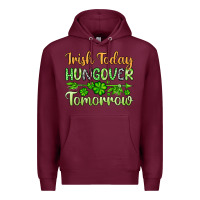 Burgundy St. Patrick's Irish today hungover tomorrow Premium Hoodie - OliviaCreatesArt