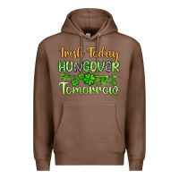 Chestnut St. Patrick's Irish today hungover tomorrow Premium Hoodie - OliviaCreatesArt