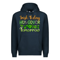 Navy St. Patrick's Irish today hungover tomorrow Premium Hoodie - OliviaCreatesArt
