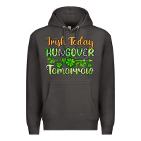 Smoke St. Patrick's Irish today hungover tomorrow Premium Hoodie - OliviaCreatesArt