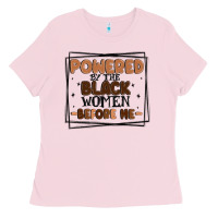 Bubblegum Pink powered by the black women before me Ladies Tee - MaliasSmallBusiness
