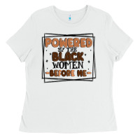 White powered by the black women before me Ladies Tee - MaliasSmallBusiness