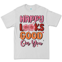 Dove Grey happy looks good on you Premium Tee - MaliasSmallBusiness