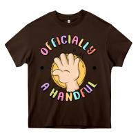 Chocolate Brown officially a handful Heavy Core Tee - MaliasSmallBusiness