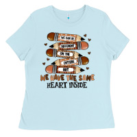 Baby Blue we have the same heart inside Ladies Tee - MaliasSmallBusiness