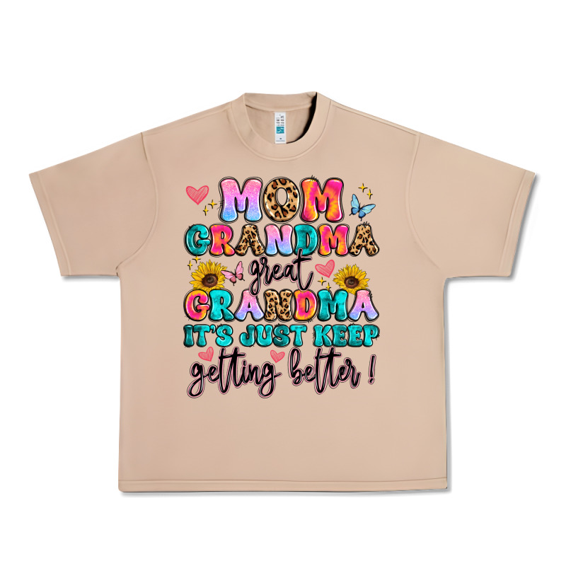 Mom Grandma Great Grandma It's Just Keeps Getting Urban Heavy Tee by Artiststas | Teevron