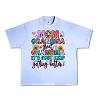 Grape Ice mom grandma great grandma it's just keeps getting Urban Heavy Tee - Artiststas