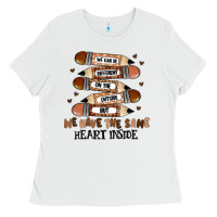 White we have the same heart inside Ladies Tee - MaliasSmallBusiness