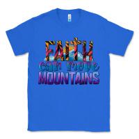 True Royal Faith Can Move Mountains Classic Tee - LillyAllenDesigns