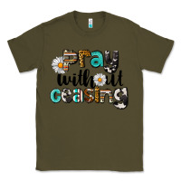 Army Green Pray Without Ceasing Classic Tee - LillyAllenDesigns