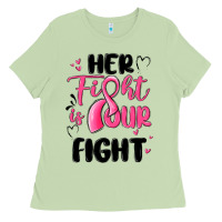 Her Fight Is Our Fight Ladies Tee | Teevron