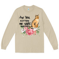 Mushroom Are you kitten me right meow Long Sleeve Tee - Bettercallsaul