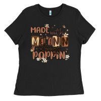 Black made with melanin always poppin Ladies Tee - MaliasSmallBusiness