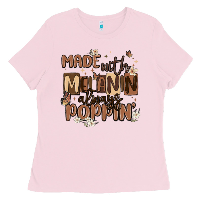 Made With Melanin Always Poppin Ladies Tee by MaliasSmallBusiness | Teevron