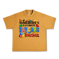 Somebody's Favorite Daycare Teacher Urban Heavy Tee | Teevron