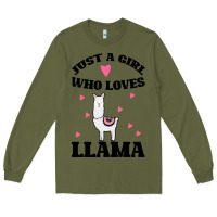 Army Green Llama Just A Girl Who Loves Llamas Long Sleeve Tee - Bettercallsaul