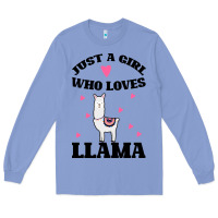 Colony Blue Llama Just A Girl Who Loves Llamas Long Sleeve Tee - Bettercallsaul