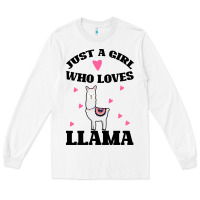 White Llama Just A Girl Who Loves Llamas Long Sleeve Tee - Bettercallsaul